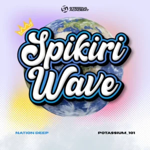 Nation Deep & Potassium_101 - Spikiri Wave (Album)