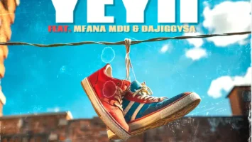 Tyga Bankz & Rif Effect - Yeyii (feat. Mfana Mdu & DaJiggySA)