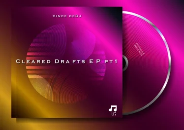 Vince deDJ - Cleared Drafts pt1 EP Vince deDJ - Cleared Drafts pt1 EP