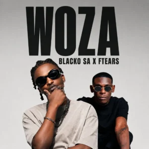 Blacko SA & Ftears - Woza