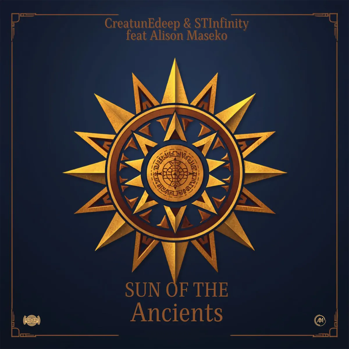 CreatunEdeep & STInfinity - Sun of the Ancients (feat. Alison Maseko)