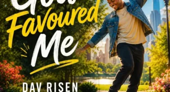 Dav Risen – God Favoured Me