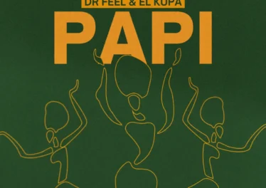 Dr Feel, El Kupa - Papi