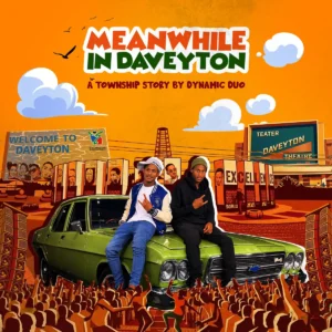 Dynamic Duo - Meanwhile In Daveyton EP