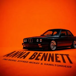 Fns MusiQ, Syfred Mckay & Hamilton Deep - Anna Bennett
