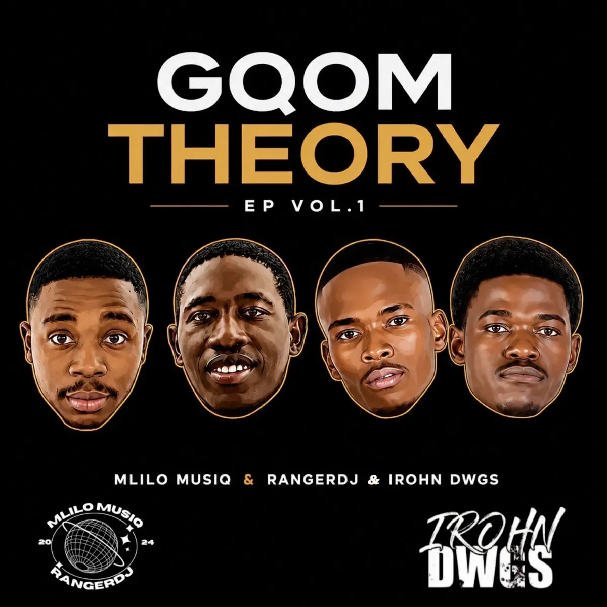 IRohn Dwgs & Mlilo Musiq & RangeRdj - Gqom Theory Vol.1 (EP)
