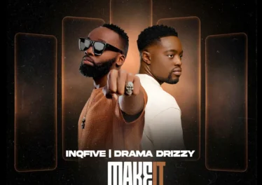 InQfive & Drama Drizzy - MAKE IT