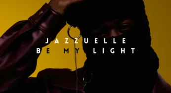 Jazzuelle – Be My Light