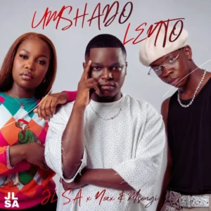 Jl SA, Noex & Msongi - Umshado Lento