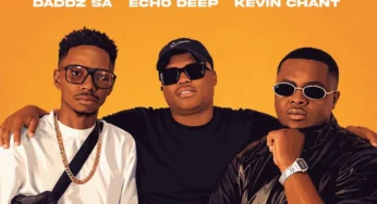 Kevin Chant & Daddz SA & Echo Deep – The Light (Radio Edit)
