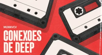 MUNNVCV – Conexoes de Deep (EP)