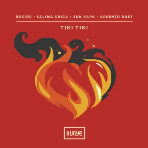 Oskido, SALIMA CHICA & Argento Dust - Tiki Tiki 2.0 (feat. Bun Xapa)