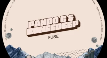 Pando G, RoneeDeep – Fuse EP