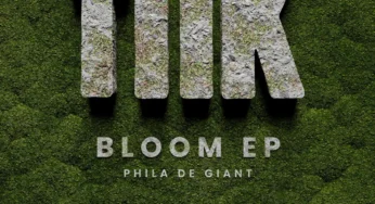 Phila De Giant – Bloom (EP)