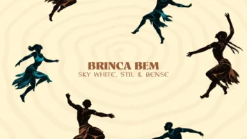 Sky White, Stil & Bense - Brinca Bem Sky White, Stil & Bense - Brinca Bem