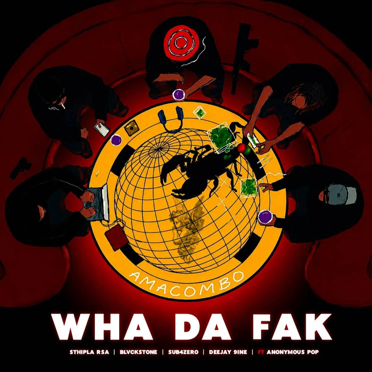 Sthipla rsa, Blvckstone, Sub4Zero & Deejay 9ine - Wha Da Fak (Amacombo) [feat. Anonymous Pop]