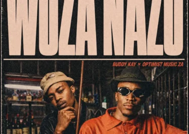 Buddy Kay & Optimist Music ZA - Woza Nazo