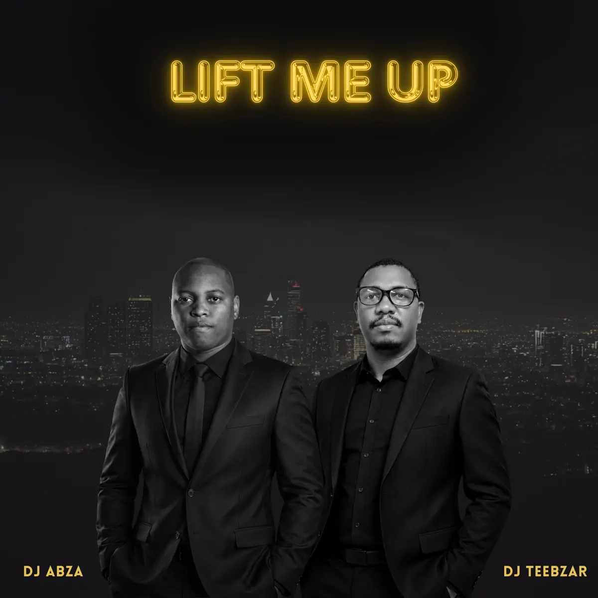 DJ Abza & DJ Teebzar - Lift Me Up