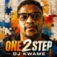 DJ Kwame - One 2 Step [Album]