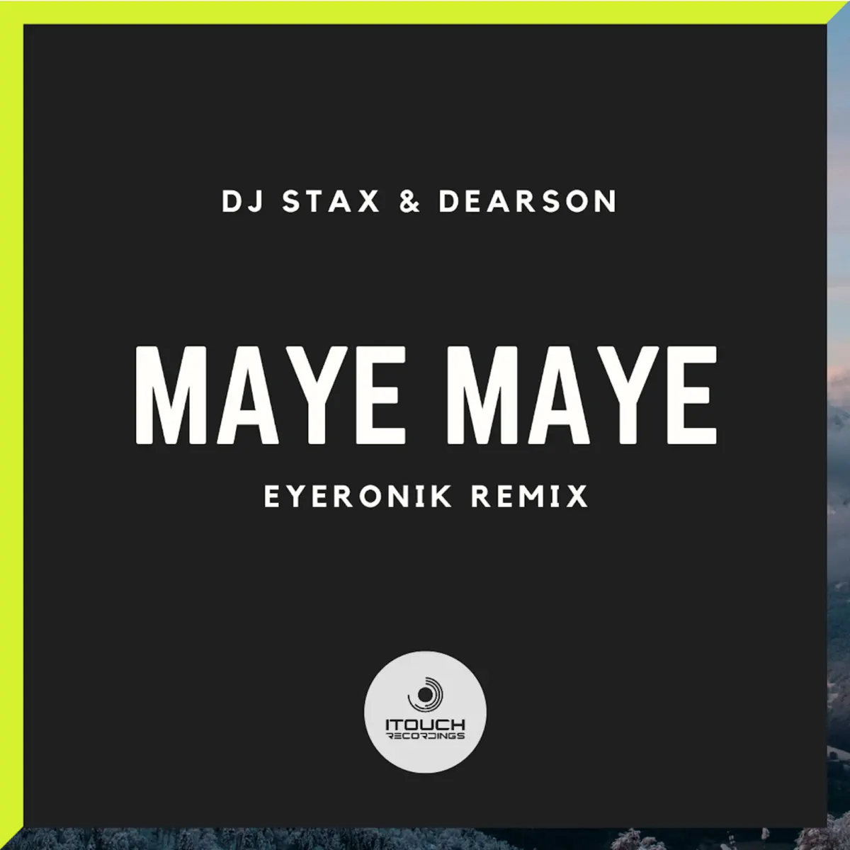 DJ Stax & Dearson - Maye Maye (EyeRonik Remix)