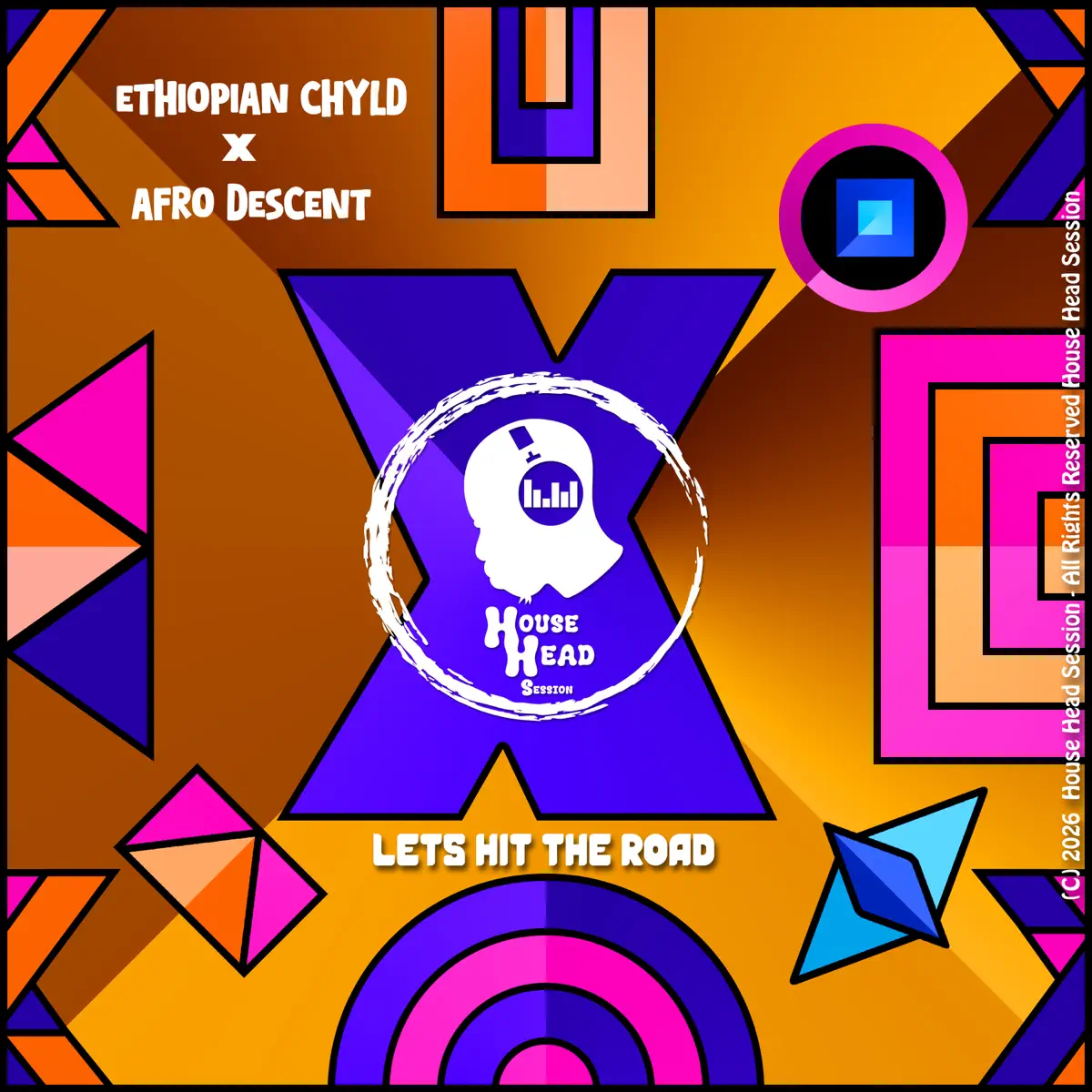 Ethiopian Chyld & Afro Descent - Lets Hit The Road
