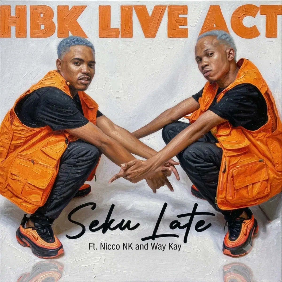 HBK Live Act - Seku Late (feat. Nicco NK & Way Kay)