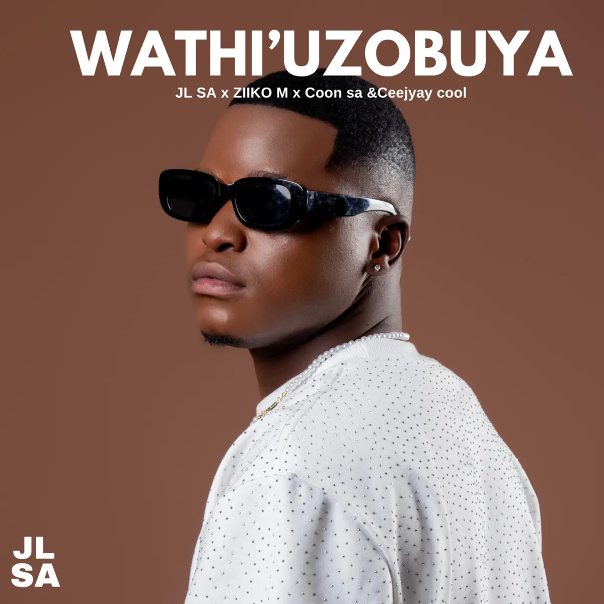 JL SA, Ziiko M & Coon SA - Wathi uzobuya (feat. Ceejayyay Cool)