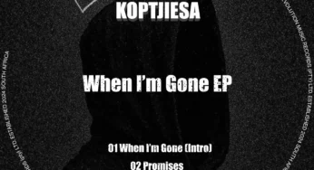 KoptjieSA – When Im Gone EP