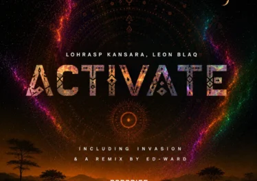 Lohrasp Kansara & Leon Blaq - Activate (Ed-Ward Remix)