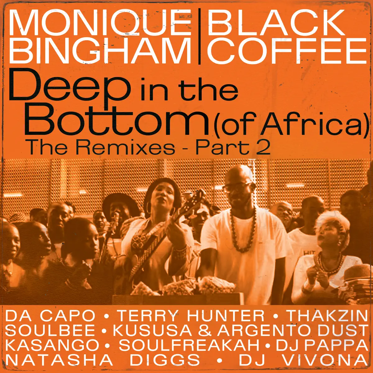 Monique Bingham & Black Coffee - Deep In The Bottom (of Africa) Kususa & Argento Dust Remix