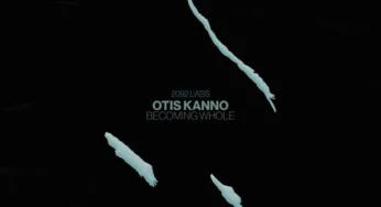 Otis Kanno – Becoming Whole