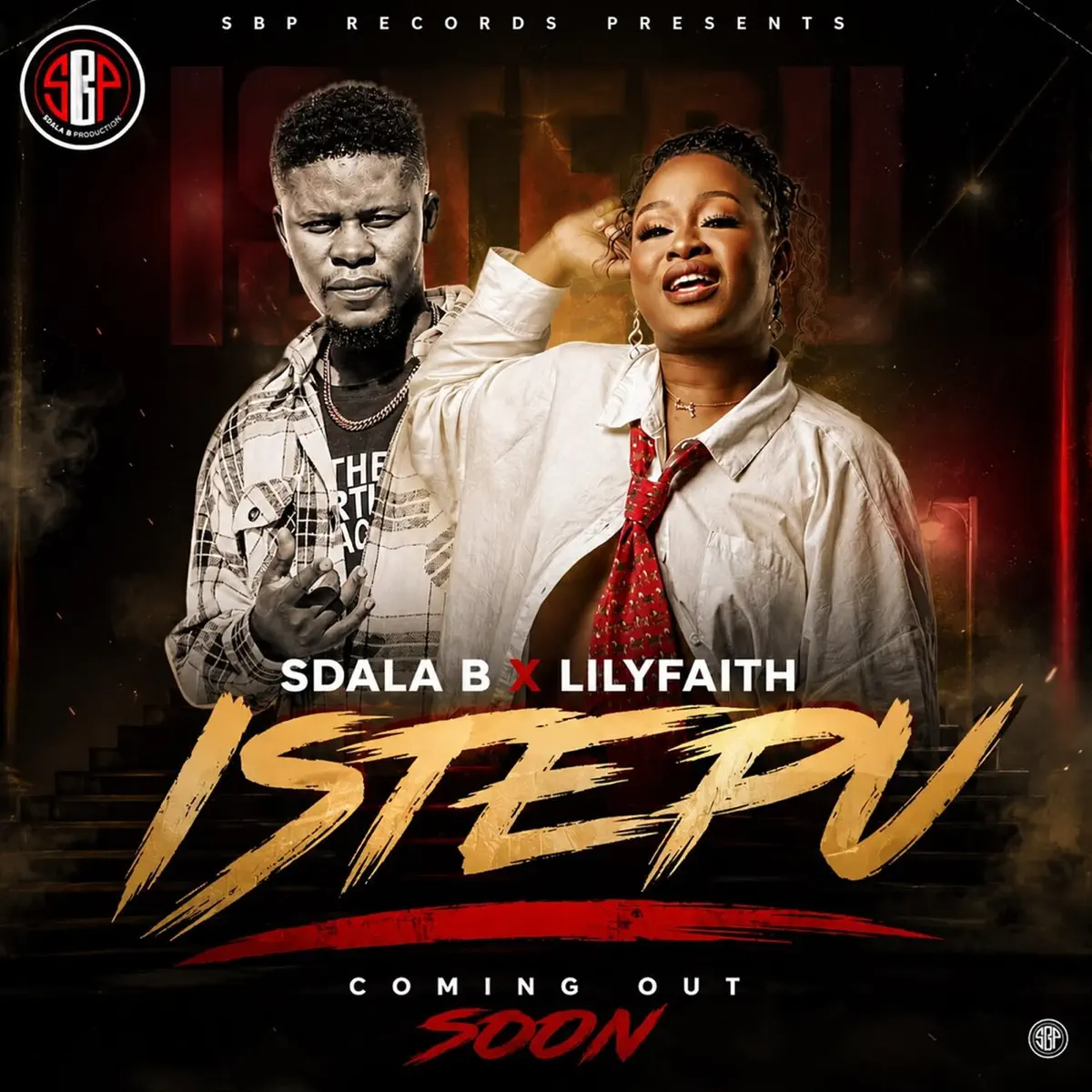Sdala B - ISTEPU (feat. Lilyfaith)