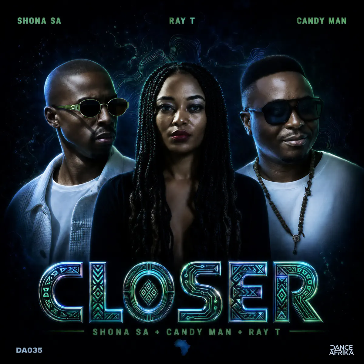 Shona SA, Candy Man, Ray T - Closer (EP)