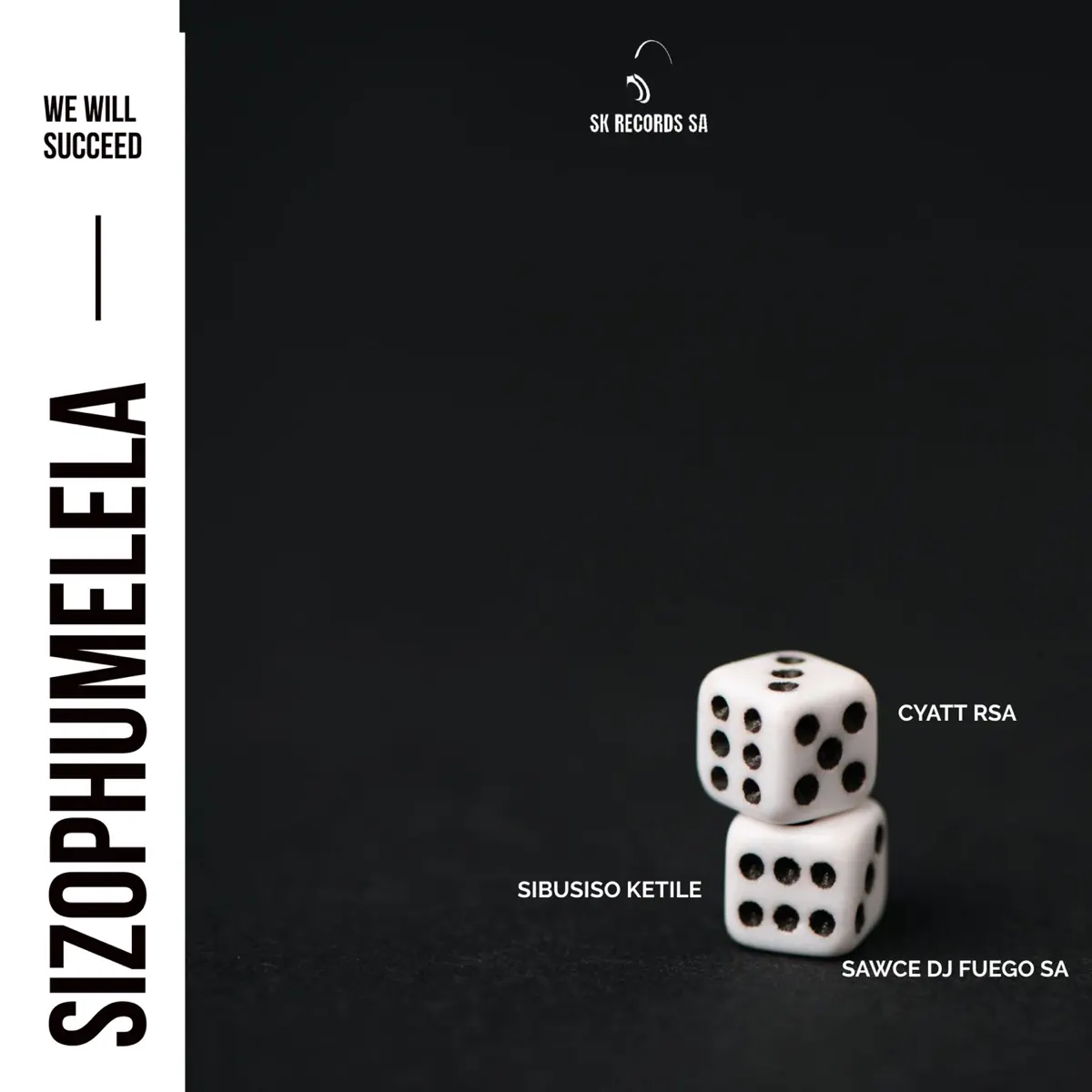 Sibusiso Ketile, Cyatt RSA & Sawce Dj Fuego SA - Sizophumelela (We Will Succeed) (Soulful Mix)