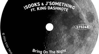 !Sooks & JSomething – Bring On The Night (feat. King Dashnote)