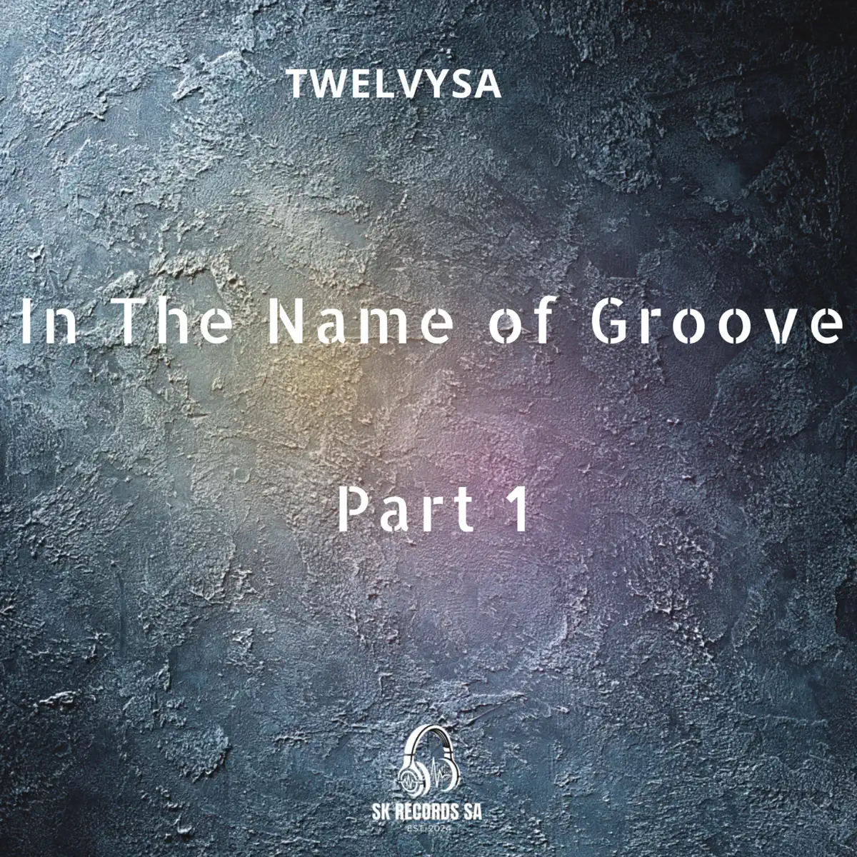 TwelvySA - In The Name of Groove, Vol. 1 (EP)