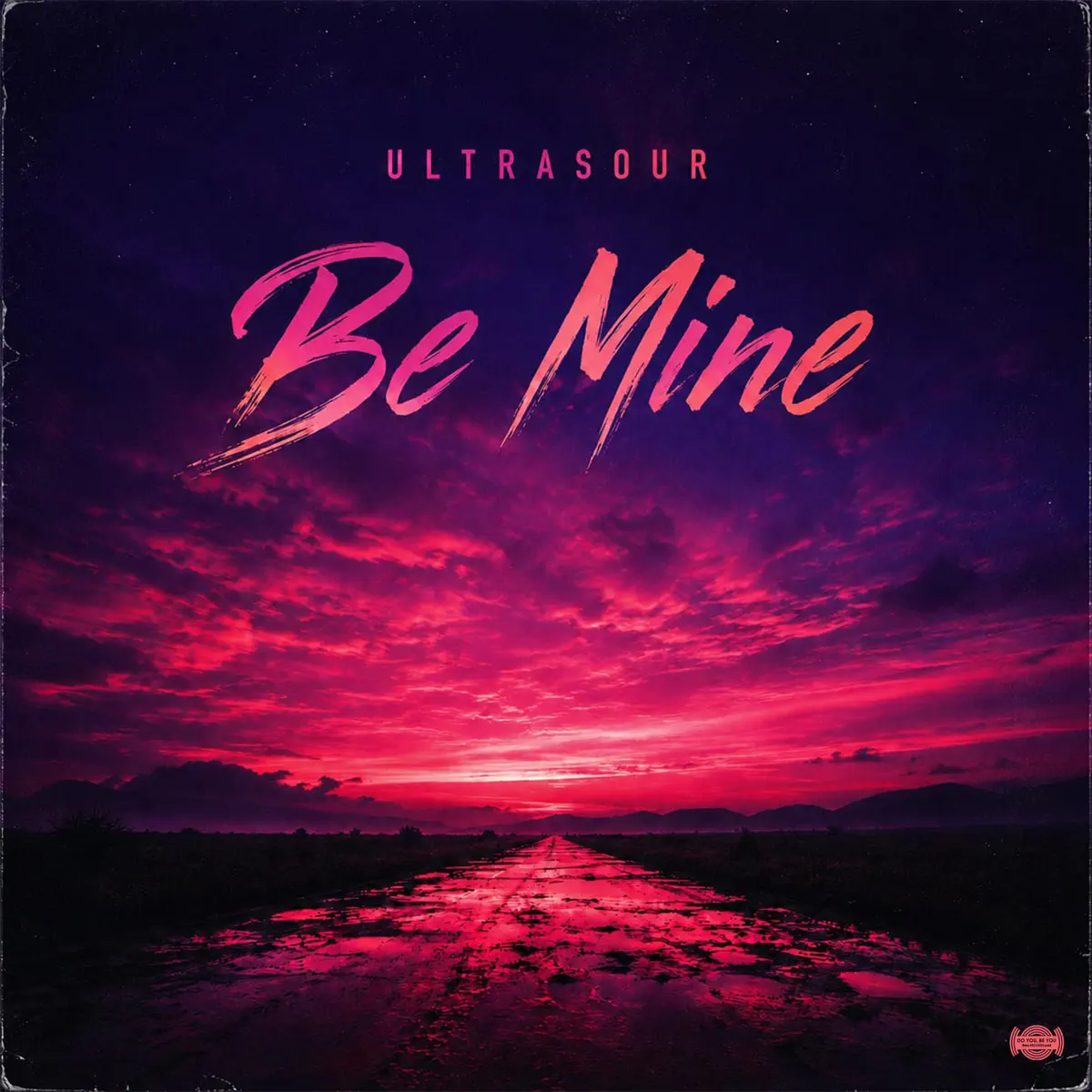 Ultrasour - Be Mine