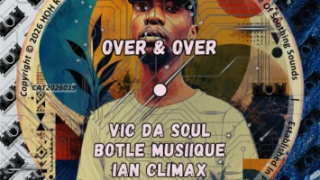 Vic Da Soul, Botle MusiiQue & Ian Climax - Over & Over Vic Da Soul, Botle MusiiQue, & Ian Clima - Over & Over