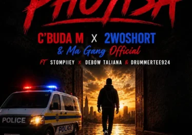 C'buda M, 2woshort & Ma Gang Official - Phoyisa (feat. Stompiiey, Debow Taliana & DrummeRTee924)