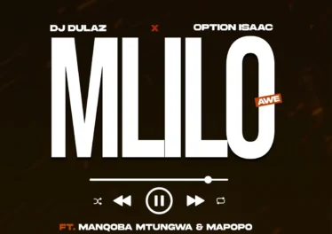 DJ Dulaz & Option Isaac - Mlilo (feat. Manqoba Mtungwa & Mapopo)