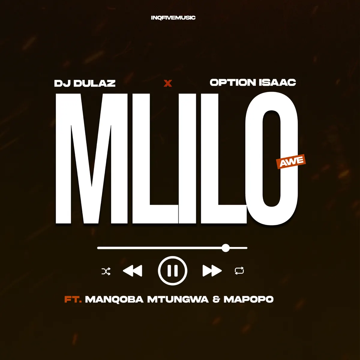 DJ Dulaz & Option Isaac - Mlilo (feat. Manqoba Mtungwa & Mapopo)