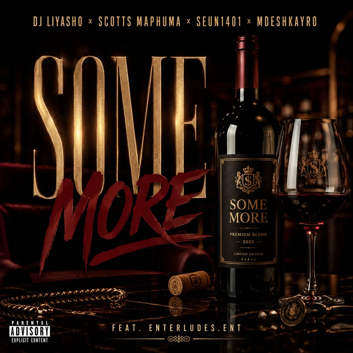 DJ LIYASHO, Scotts Maphuma, Seun1401 & Mdeshkayro - Some More (feat. Enterludes.ENT)