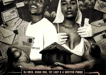 DJ Obza, Nxani Rsa, 1st lady k & Greffen Punkk - Sthunywa