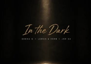 Deena G, Lemon & Herb & Jnr SA - In The Dark