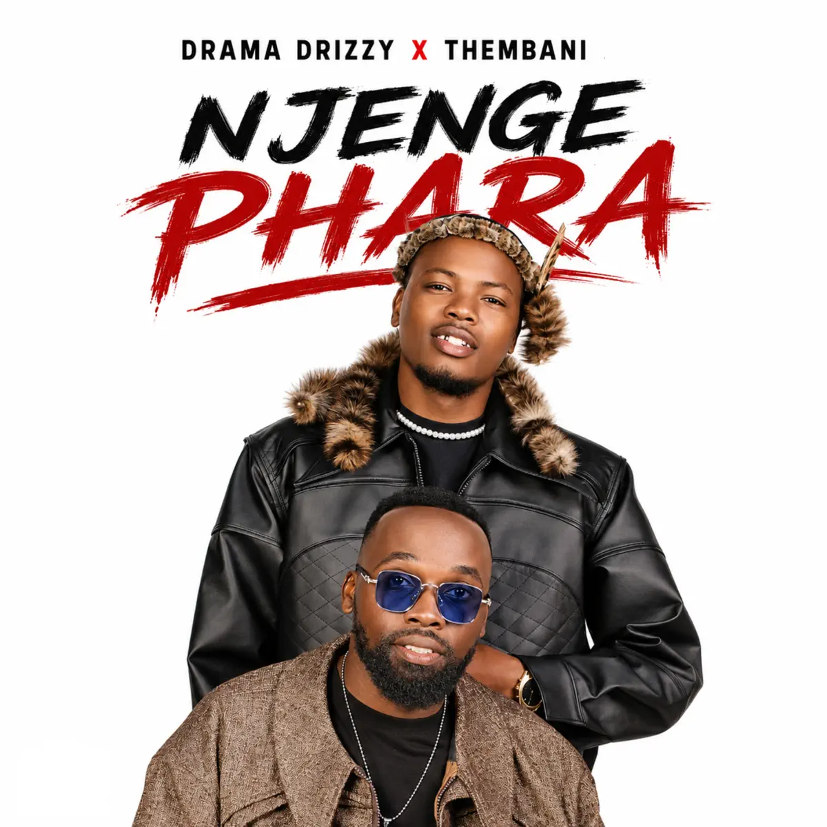 Drama Drizzy & Thembani - Njenge Phara