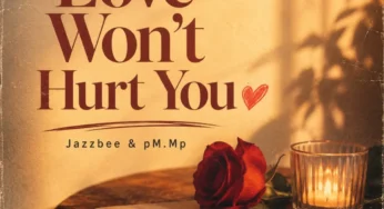 Jazzbee & pM.Mp – Love Wont Hurt You