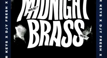 Major_Keys, Djy Fresh & Kea101 – Midnight Brass