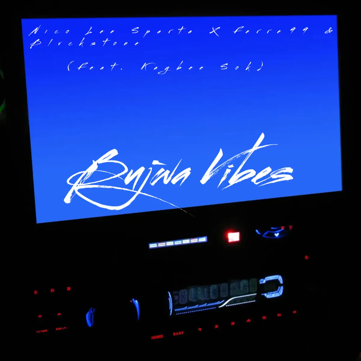 Nico Lee Sparta, Ferre99 & Blvckstone - Bujwa Vibes (feat. Kaybee Sok)