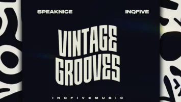 SpeakNice & InQfive - VINTAGE GROOVES (EP)