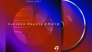Vince deDJ - Cleared Drafts EP pt2 (EP)